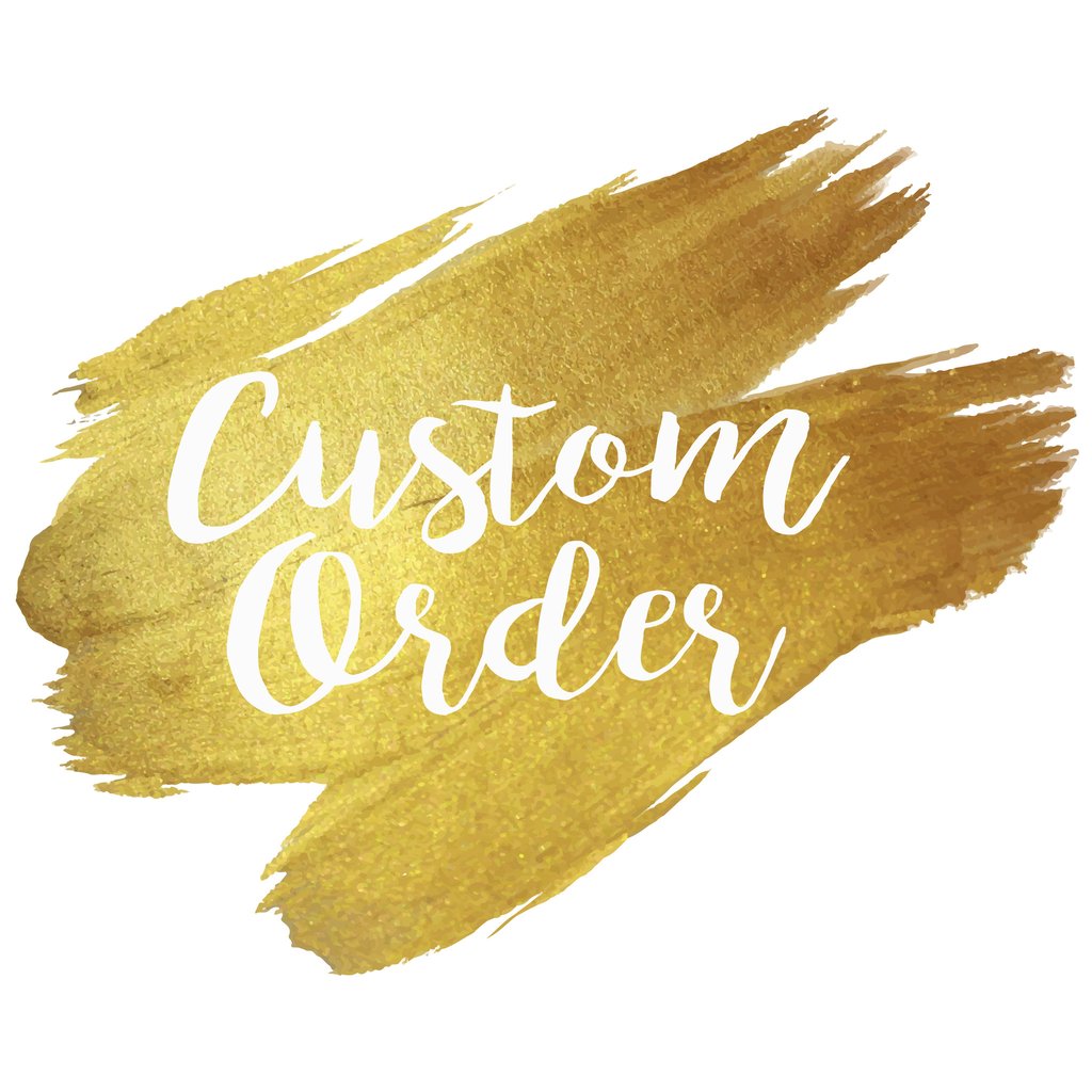 Custom order for Kiara